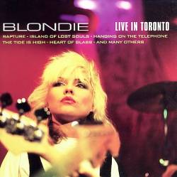 Blondie : Live in Toronto